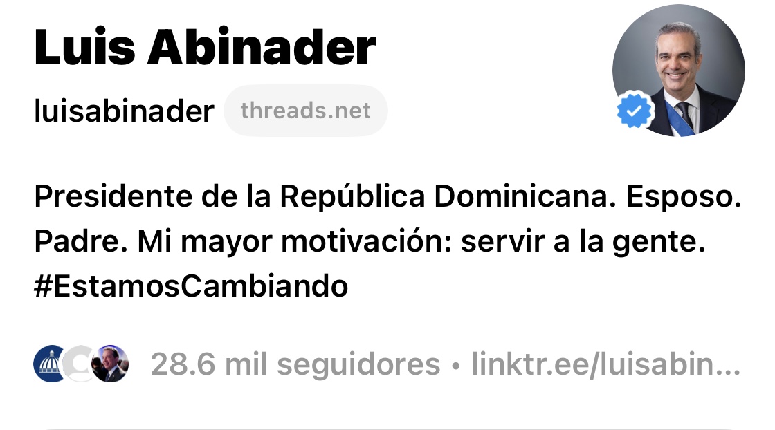 Presidente Abinader ya tiene más de 28 mil seguidores en Threads