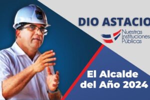 Dío Astacio, Alcalde del Año 2024: Reconocimiento a su Gestión en Santo Domingo Este